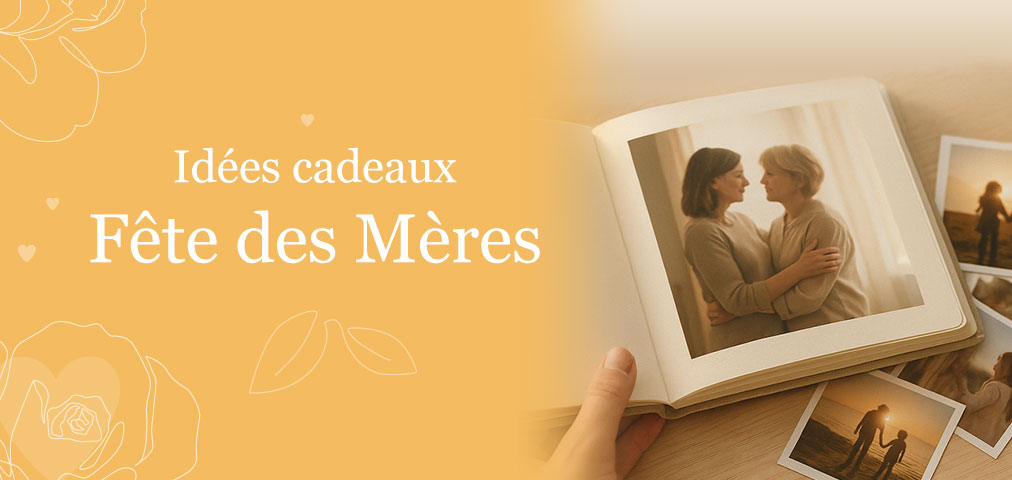 Idées cadeaux Fête des Mères