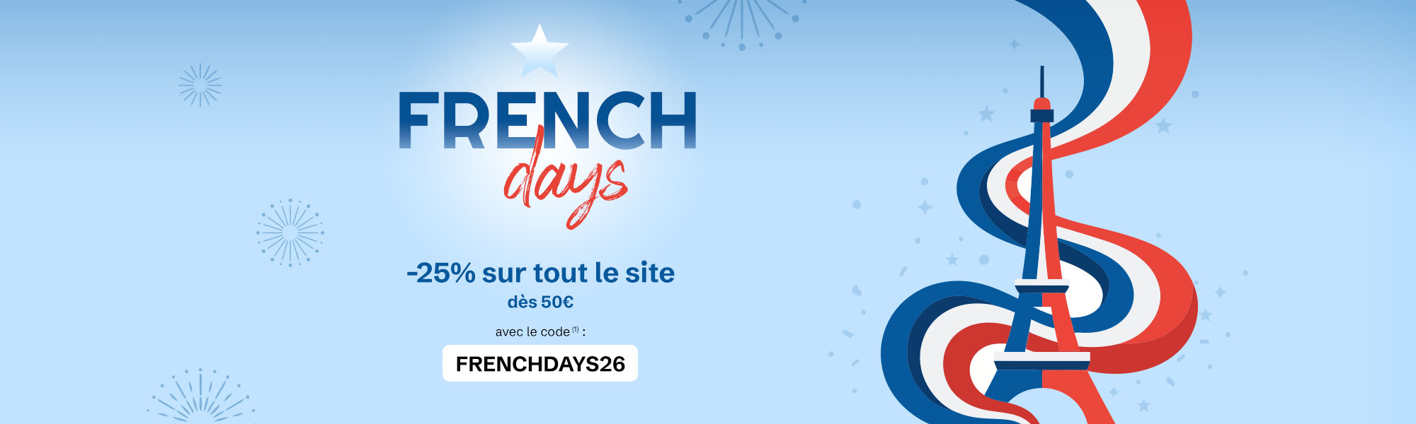-25% sur tout le site d&egrave;s 50&euro;